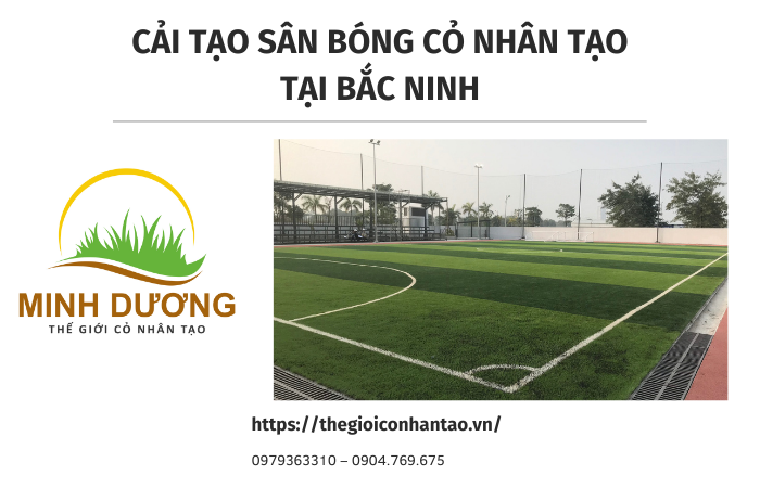 Tại sao cần cải tạo sân bóng cỏ nhân tạo tại Bắc Ninh?
